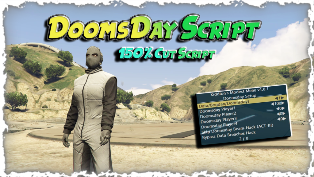 GTA V Doomsday Prep Skips + 150% Cuts Script v5.0 for Kiddions Mod Menu 1.0.1